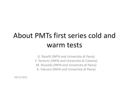 About PMTs first series cold and warm tests