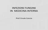 INVASIVE FUNGAL INFECTIONS