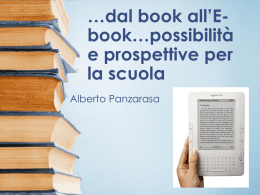 Dal book all`e-book... possibilità e prospettive per la scuola