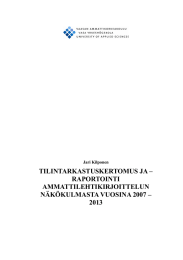 TILINTARKASTUSKERTOMUS JA – RAPORTOINTI AMMATTILEHTIKIRJOITTELUN NÄKÖKULMASTA VUOSINA 2007 –