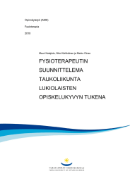 FYSIOTERAPEUTIN SUUNNITTELEMA TAUKOLIIKUNTA LUKIOLAISTEN