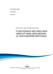 FYSIOTERAPIA METABOLISEN OIREYHTYMÄN SEKUNDAARI- JA TERTIÄÄRIPREVENTIOSSA