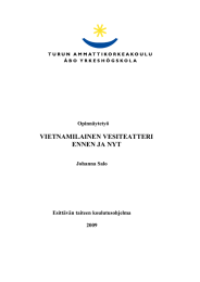 VIETNAMILAINEN VESITEATTERI ENNEN JA NYT  Opinn&auml;ytety&ouml;