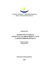 ENSISYNNYTTÄJILLE ANNETTAVAN OHJAUKSEN LAATU LAPSIVUODEOSASTOLLA