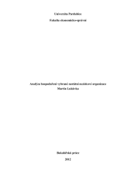 Univerzita Pardubice Fakulta ekonomicko-spr&aacute;vn&iacute; Anal&yacute;za hospodařen&iacute; vybran&eacute; nest&aacute;tn&iacute; neziskov&eacute; organizace