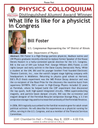 What life is like for a physicist in Congress PHYSICS COLLOQUIUM Bill Foster