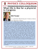 What life is like for a physicist in Congress PHYSICS COLLOQUIUM Bill Foster