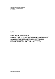 AUTONKULJETTAJIEN AMMATTIPÄTEVYYSDIREKTIIVIN VAATIMUKSET JA VAIKUTUKSET AUTONKULJETTAJIEN