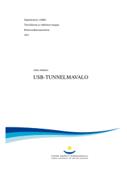 USB-TUNNELMAVALO Opinnäytetyö (AMK) Tietoliikenne ja sähköinen kauppa Elektroniikkasuunnittelu