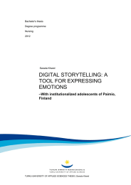 DIGITAL STORYTELLING: A TOOL FOR EXPRESSING EMOTIONS –With institutionalized adolescents of Paimio,