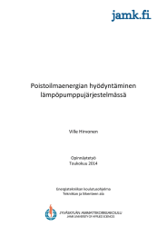 Poistoilmaenergian hyödyntäminen lämpöpumppujärjestelmässä Ville Hirvonen