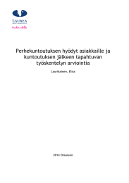 Perhekuntoutuksen hyödyt asiakkaille ja kuntoutuksen jälkeen tapahtuvan työskentelyn arviointia