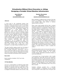 Virtualization Without Direct Execution or Jitting: