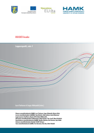 ROCKET-hanke Loppuraportti, osio 1  Lauri Tenhunen &amp; Seppo Niittymäki (toim.)