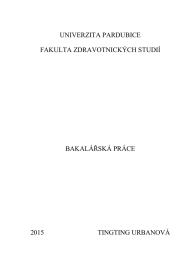 UNIVERZITA PARDUBICE FAKULTA ZDRAVOTNICKÝCH STUDIÍ  BAKALÁŘSKÁ PRÁCE