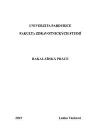 UNIVERZITA PARDUBICE  FAKULTA ZDRAVOTNICKÝCH STUDIÍ BAKALÁŘSKÁ PRÁCE