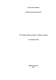 Univerzita Pardubice  Fakulta ekonomicko-správní Vliv konkurenčního prostředí v regionu na podnik