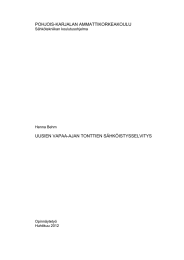 POHJOIS-KARJALAN AMMATTIKORKEAKOULU UUSIEN VAPAA-AJAN TONTTIEN S&Auml;HK&Ouml;ISTYSSELVITYS  S&auml;hk&ouml;tekniikan koulutusohjelma