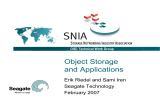 Object Storage and Applications Erik Riedel and Sami Iren Seagate Technology
