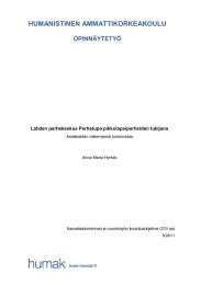 HUMANISTINEN AMMATTIKORKEAKOULU OPINNÄYTETYÖ Lahden perhekeskus Perhetupa pikkulapsiperheiden tukijana