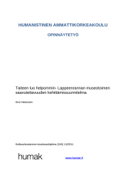 HUMANISTINEN AMMATTIKORKEAKOULU OPINNÄYTETYÖ Taiteen luo helpommin- Lappeenrannan museotoimen saavutettavuuden kehittämissuunnitelma