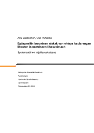 Epäspesifin kroonisen niskakivun yhteys kaularangan lihasten isometriseen lihasvoimaan Anu Laaksonen, Outi Puhakka