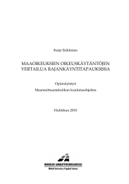 MAAOIKEUKSIEN OIKEUSKÄYTÄNTÖJEN VERTAILUA RAJANKÄYNTITAPAUKSISSA Keijo Siekkinen