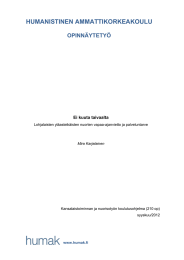 HUMANISTINEN AMMATTIKORKEAKOULU OPINNÄYTETYÖ Ei kuuta taivaalta