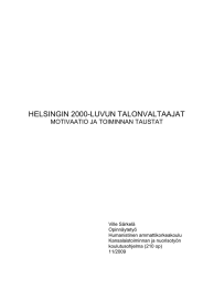 HELSINGIN 2000-LUVUN TALONVALTAAJAT MOTIVAATIO JA TOIMINNAN TAUSTAT