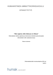 HUMANISTINEN AMMATTIKORKEAKOULU OPINNÄYTETYÖ ”Olen oppinut, että erilaisuus on rikkaus”