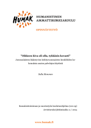 OPINNÄYTETYÖ ”Oikkeen kiva oli olla, tykkäsin kovasti”