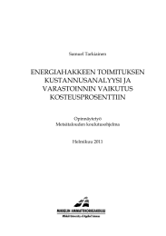 ENERGIAHAKKEEN TOIMITUKSEN KUSTANNUSANALYYSI JA VARASTOINNIN VAIKUTUS KOSTEUSPROSENTTIIN