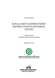 KOEALAMITTAUSPERUSTEISET METSIEN INVENTOINTIMENE- TELMÄT