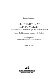 GLUTEENITTOMAT ELINTARVIKKEET Selvitys elintarvikkeiden gluteenittomuudesta Keski-Pohjanmaan alueen yrityksissä