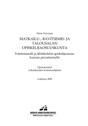 MATKAILU-, RAVITSEMIS- JA TALOUSALAN OPISKELIJAOSUUSKUNTA