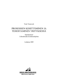 PROSESSIEN KEHITTÄMINEN JA TEHOSTAMINEN YRITYKSESSÄ  Tomi Tesarczyk