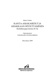 KANTA-ASIAKASEDUT JA ASIAKKAAN SITOUTTAMINEN Kenkäkauppa Jessica K Oy