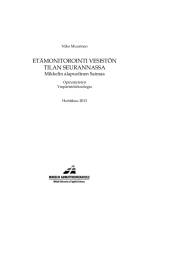 ET&Auml;MONITOROINTI VESIST&Ouml;N TILAN SEURANNASSA  Mikkelin alapuolinen Saimaa