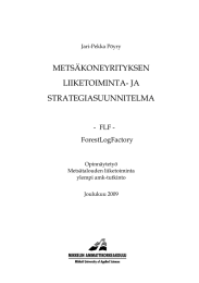 METSÄKONEYRITYKSEN LIIKETOIMINTA- JA STRATEGIASUUNNITELMA