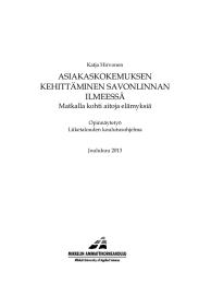 ASIAKASKOKEMUKSEN KEHITTÄMINEN SAVONLINNAN ILMEESSÄ Matkalla kohti aitoja elämyksiä