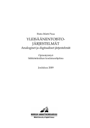 YLEISÄÄNENTOISTO- JÄRJESTELMÄT Analogiset ja digitaaliset järjestelmät