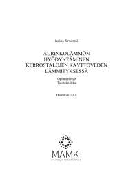 AURINKOLÄMMÖN HYÖDYNTÄMINEN KERROSTALOJEN KÄYTTÖVEDEN LÄMMITYKSESSÄ