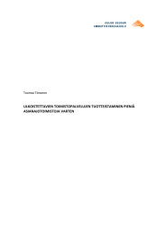 ULKOISTETTAVIEN TOIMISTOPALVELUJEN TUOTTEISTAMINEN PIENI&Auml; ASIANAJOTOIMISTOJA VARTEN Tuomas Timonen