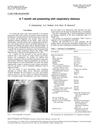 A 7 month old presenting with respiratory distress CASE FOR DIAGNOSIS