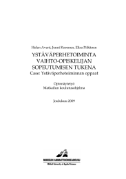 YSTÄVÄPERHETOIMINTA VAIHTO-OPISKELIJAN SOPEUTUMISEN TUKENA Case: Ystäväperhetoiminnan oppaat