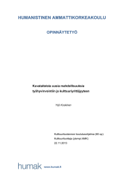 HUMANISTINEN AMMATTIKORKEAKOULU OPINNÄYTETYÖ Kuvataiteista uusia mahdollisuuksia