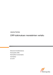 CRP-tutkimuksen menetelmien vertailu Jessica Kantee Metropolia Ammattikorkeakoulu Bioanalyytikko (AMK)