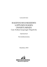 RAKENNUSHANKKEIDEN LOPPUSIIVOUKSEN ONNISTUMINEN