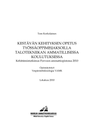 KESTÄVÄN KEHITYKSEN OPETUS TYÖSSÄOPPIMISJAKSOILLA TALOTEKNIIKAN AMMATILLISESSA KOULUTUKSESSA