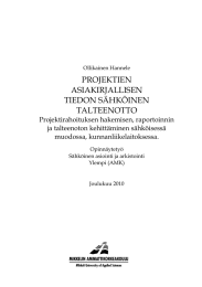 PROJEKTIEN ASIAKIRJALLISEN TIEDON SÄHKÖINEN TALTEENOTTO